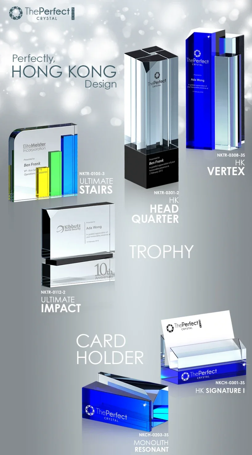 The Perfect Crystal 水晶獎座、水晶獎杯、水晶咭座 香港設計 Crystal trophies, awards and card holders, Hong Kong design